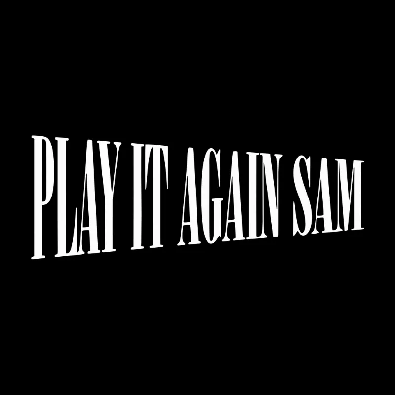 Play It Again Sam